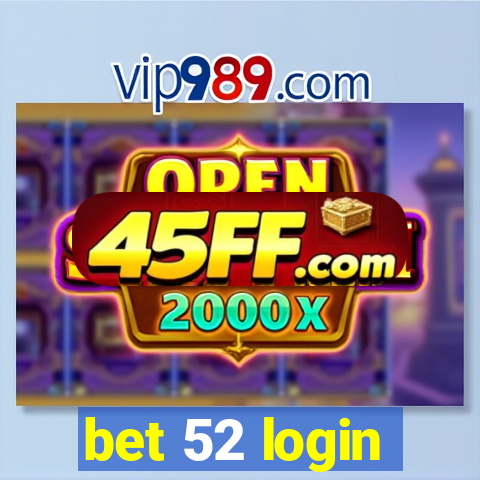 bet 52 login